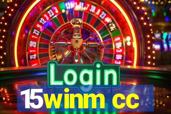 15winm cc